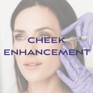 Filler: Cheek Enhancement