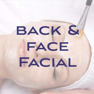 Back and Face Facial